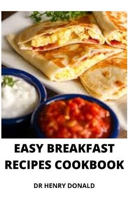 Book cover for Easy Breakfast Recipes Cookbook