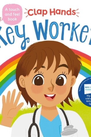 Cover of Clap Hands: Key Workers