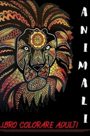 Cover of Animali Libro Colorare Adulti