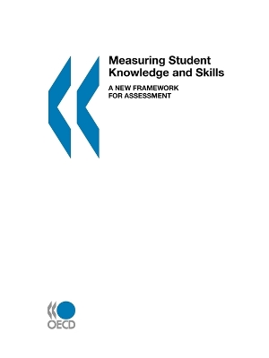 Book cover for Measuring Student Knowledge & Skills: a New Framework for Assessment