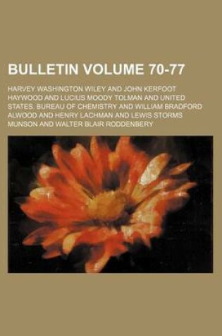 Cover of Bulletin Volume 70-77