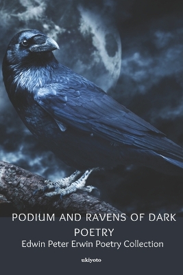 Book cover for Podium and Ravens of Dark Poetry