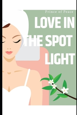 Book cover for Love in the Spotlight