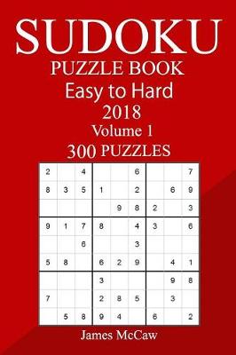 Book cover for 300 Easy to Hard Sudoku Puzzle Book 2018