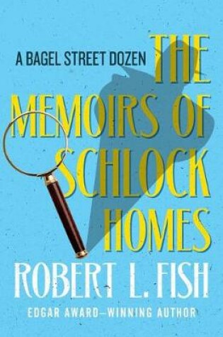 Cover of The Memoirs of Schlock Homes