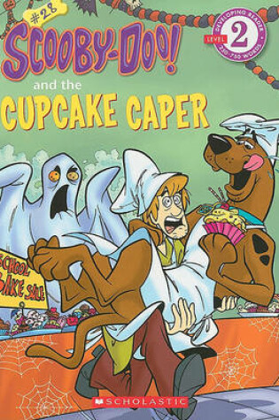 Cover of Scooby-Doo Reader #28: Scooby-Doo and the Cupcake Caper (Level 2)
