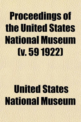 Book cover for Proceedings of the United States National Museum (V. 59 1922)