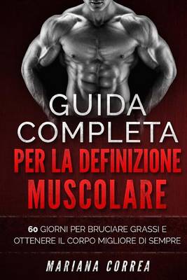 Book cover for GUIDA COMPLETA PER La DEFINIZIONE MUSCOLARE