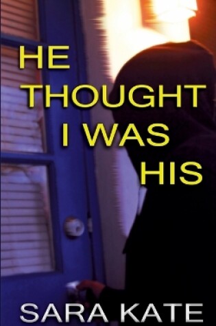 Cover of He Thought I Was His