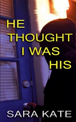Book cover for He Thought I Was His