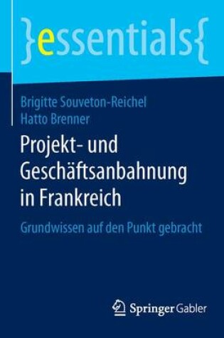 Cover of Projekt- und Geschäftsanbahnung in Frankreich