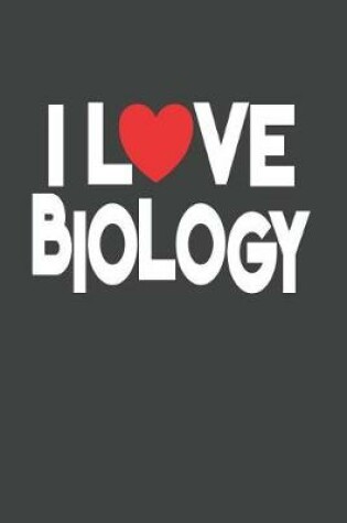 Cover of I Love Biology