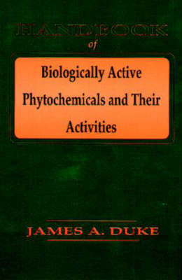 Book cover for Handbook of Biological Active Phytochemicals & Their Activity