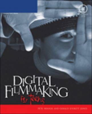 Book cover for Digital Filmmaking for Teens