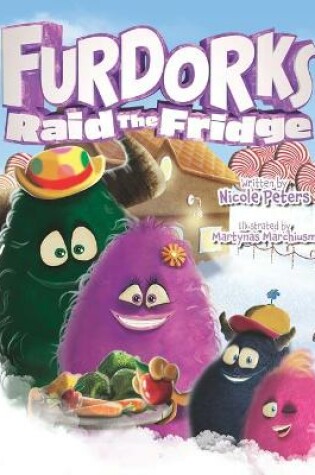 Cover of The Furdorks Raid The Fridge