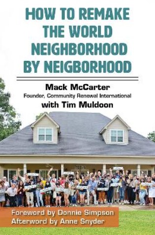 Cover of How To Remake The World One Neighborhood At A Time