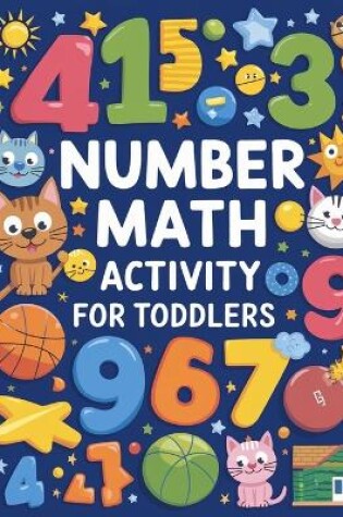 Cover of Number Math Activity Book for Toddlers