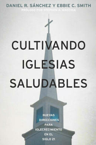 Cover of Cultivando Iglesias Saludables