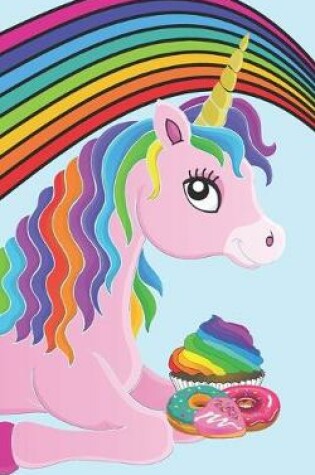 Cover of Rainbow Cupcake Donut Unicorn Power Journal