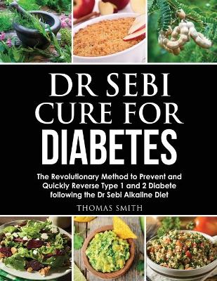 Book cover for Dr Sebi Cure for Diabetes