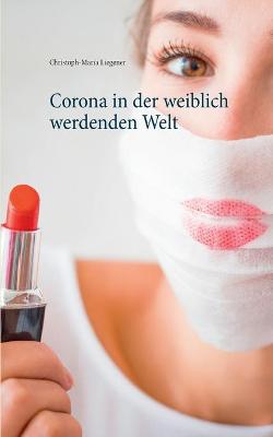 Book cover for Corona in der weiblich werdenden Welt