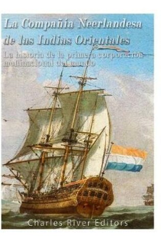 Cover of La Compania Neerlandesa de las Indias Orientales