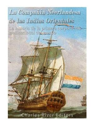 Book cover for La Compania Neerlandesa de las Indias Orientales