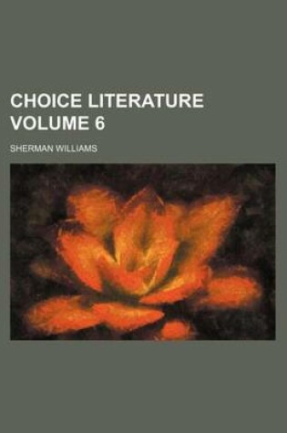 Cover of Choice Literature Volume 6