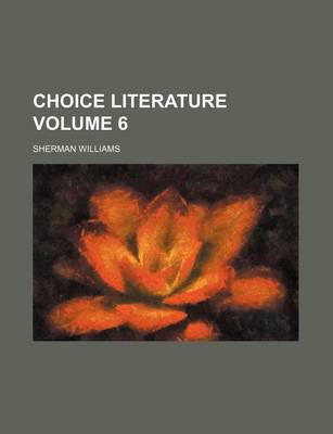 Book cover for Choice Literature Volume 6