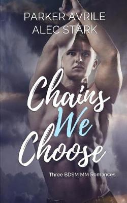 Book cover for Chains We Choose