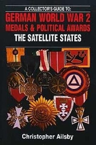 Cover of A Collector's Guide to German World War 2 Medals and Political Awards