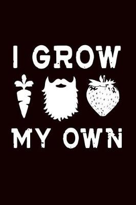 Book cover for I Grow My Own