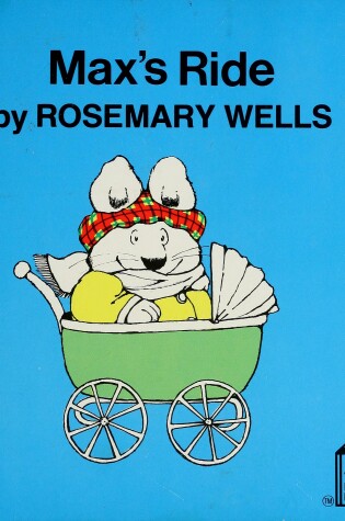Cover of Wells Rosemary : Maxs Ride Tr
