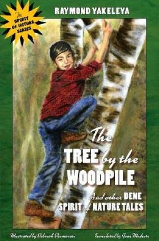 Cover of The Tree by the Woodpile