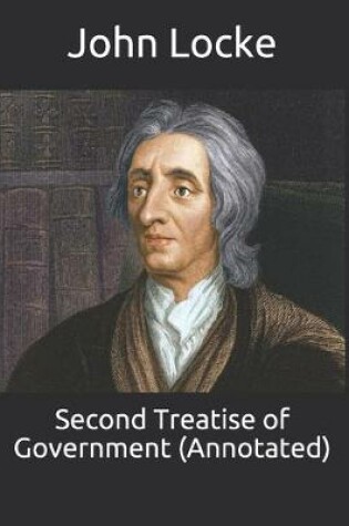Cover of Second Treatise of Government (Annotated)