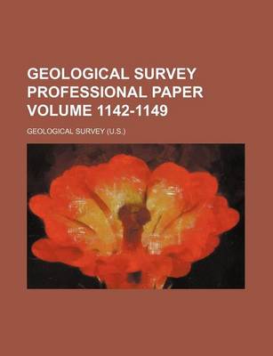 Book cover for Geological Survey Professional Paper Volume 1142-1149