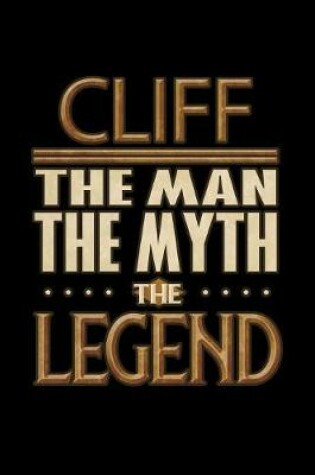 Cover of Cliff The Man The Myth The Legend