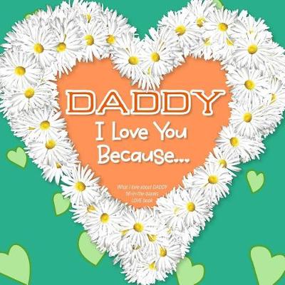 Book cover for Daddy, I Love You Because