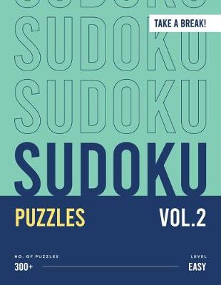 Book cover for Take a Break! 300+ Sudoku Puzzles vol.2