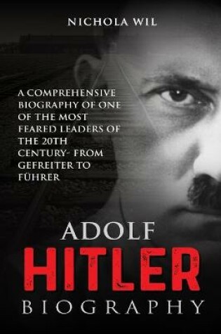 Adolf Hitler Biography