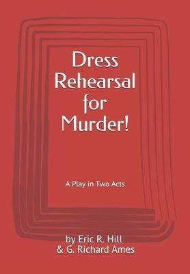 Book cover for Dress Rehearsal for Murder!