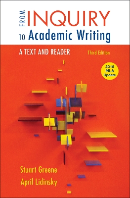 Cover of From Inquiry to Academic Writing: A Text and Reader, 2016 MLA Update Edition