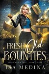 Book cover for Fresh Old Bounties