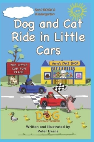 Cover of Dog and Cat Ride in Little Cars