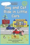 Book cover for Dog and Cat Ride in Little Cars