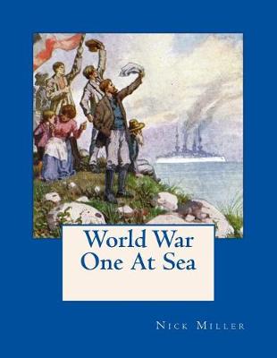 Book cover for World War One At Sea