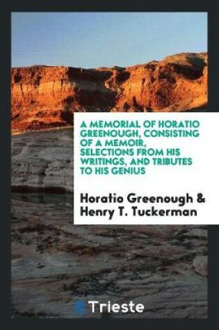 Cover of A Memorial of Horatio Greenough