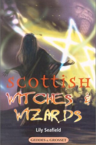 Cover of Scottish Witches and Wizards