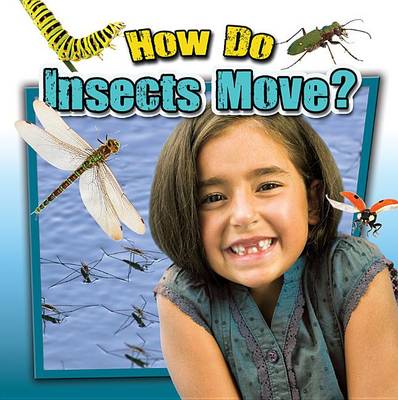 Book cover for How Do Insects Move?