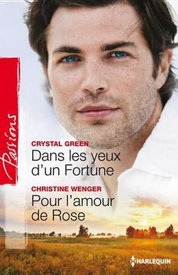 Book cover for Dans Les Yeux D'Un Fortune - Pour L'Amour de Rose